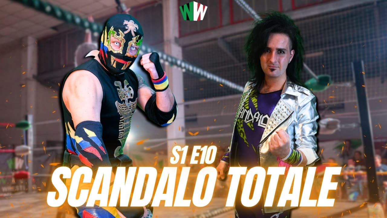 S1 E10 - Scandalo Totale - WIVA Rebirth 2025